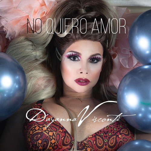 Dayanna Visconti - No Quiero Amor - Cover